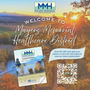 Welcome to Mayers Memorial Healthcare District new brochure.
